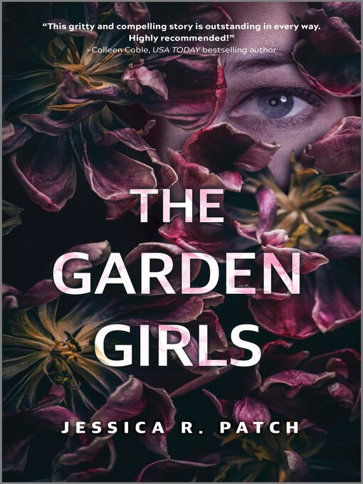 Title details for The Garden Girls by Jessica R. Patch - Available